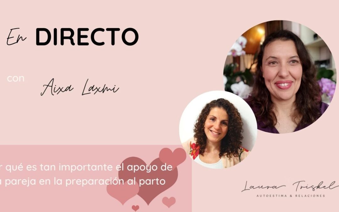 ⭐Por qué es tan importante el apoyo de la pareja en la preparación al parto⭐