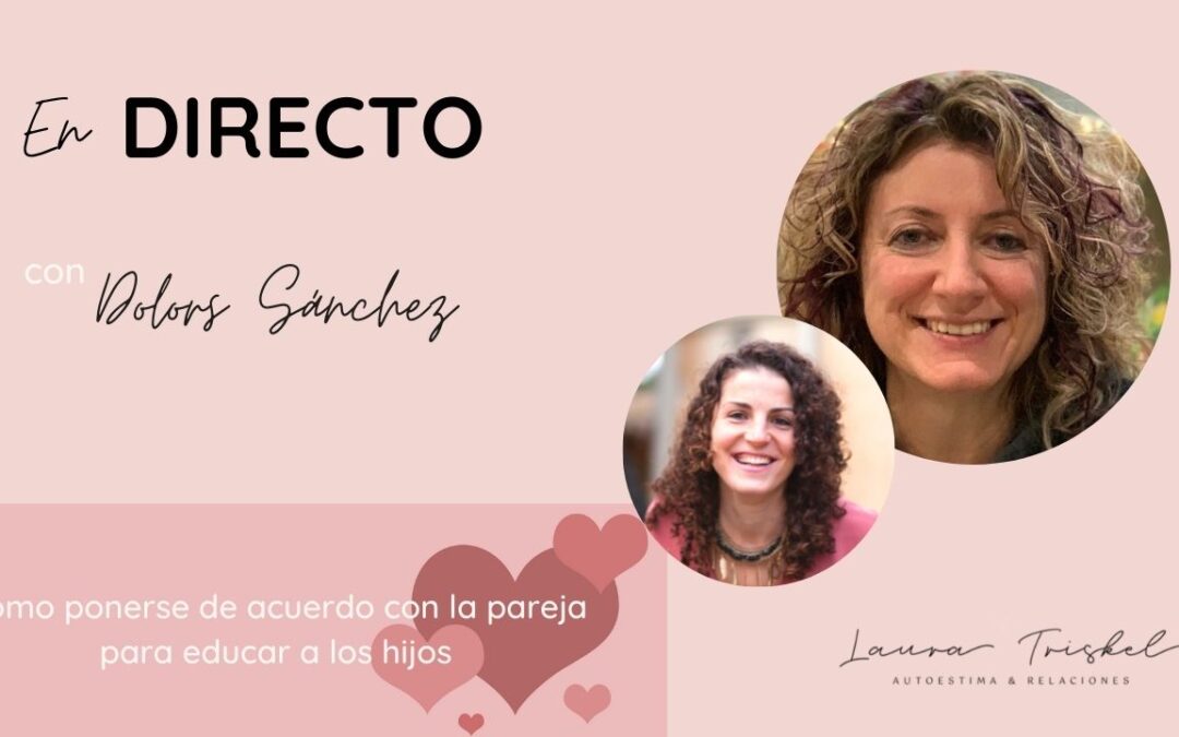 ⭐Cómo ponerse de acuerdo con la pareja para educar a los hijos⭐